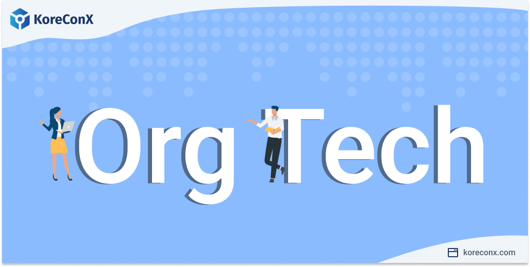 What is OrgTech?