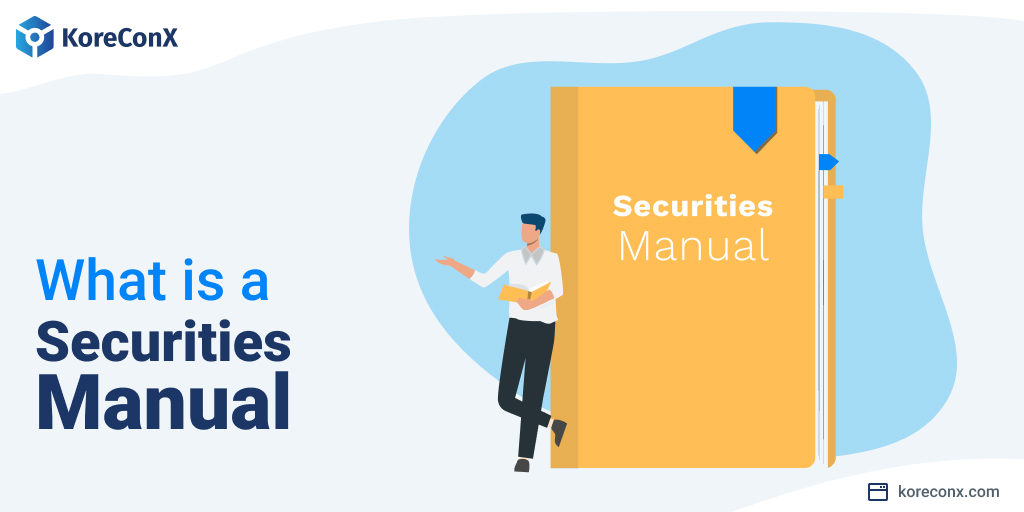 What is a Securities Manual?