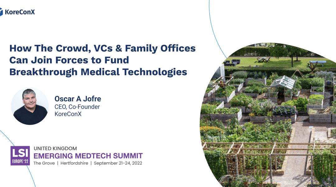 Oscar A Jofre moderates panel at the LSI Emerging Medtech Summit