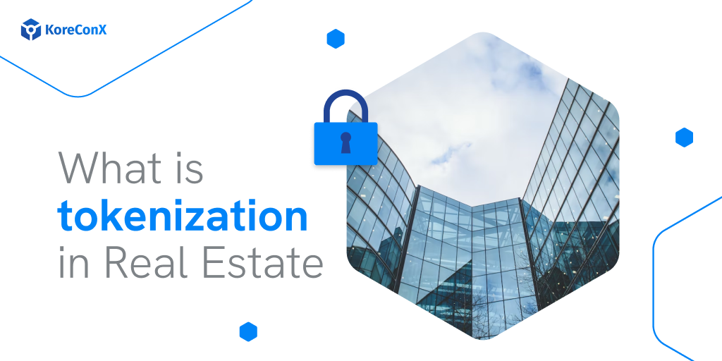 What is Tokenization in Real Estate?