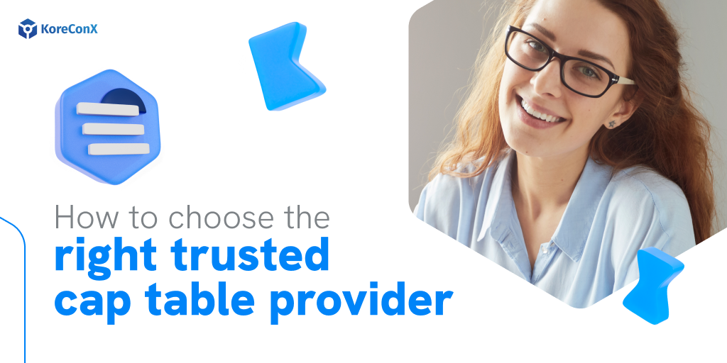 How to choose the right trusted cap table provider
