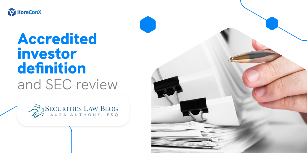 Accredited investor definition and SEC Review