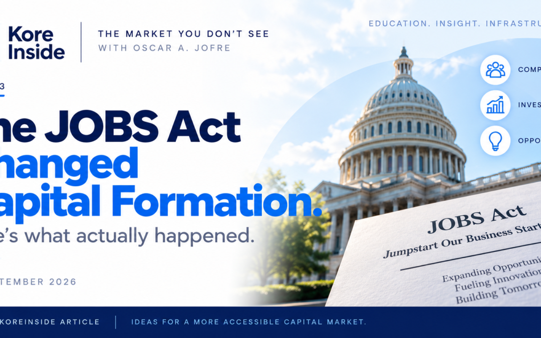 The JOBS Act Changed Capital Formation. Here’s What Actually Happened